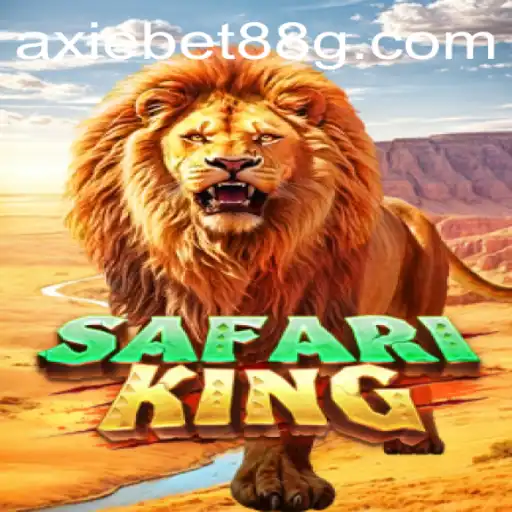 Explore the Wild Adventure of SafariKing at AXIEBET88